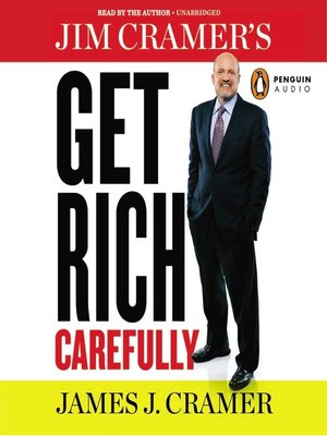cover image of Jim Cramer's Get Rich Carefully